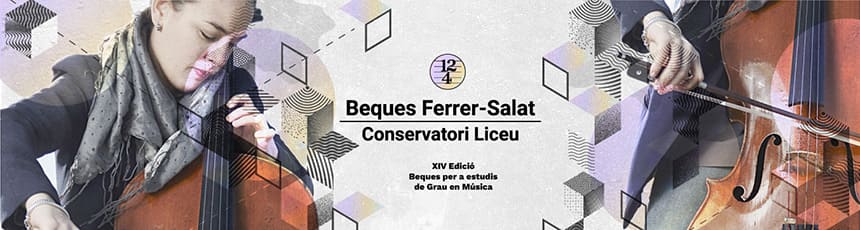 Becas Ferrer-Salat del Conservatori del Liceu. ¡Inscríbete para la XIVª edición!
