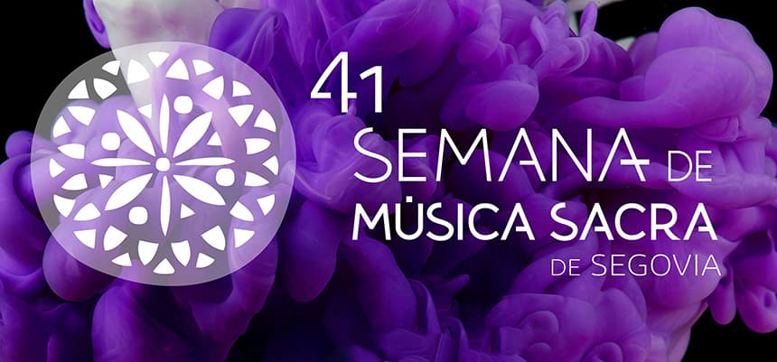 La Semana de la Música Sacra de Segovia presenta su 41º edición
