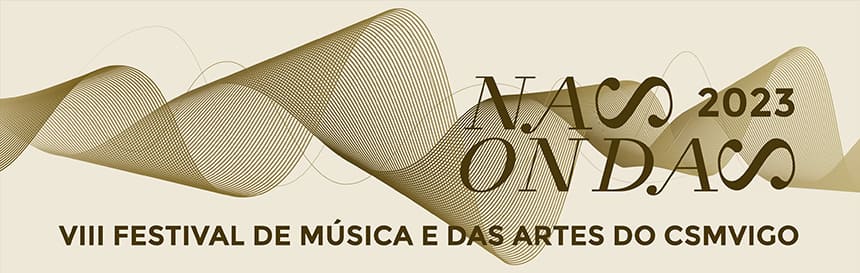VIII Festival Nas Ondas 2023 «Son ERASMUS» en el Conservatorio Superior de Música de Vigo