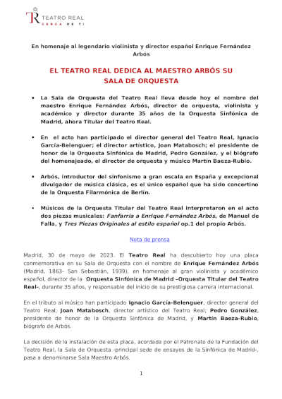 Como homenaje al legendrio violinista y director, el Teatro Real dedica al maestro Arbós su sala de orquesta