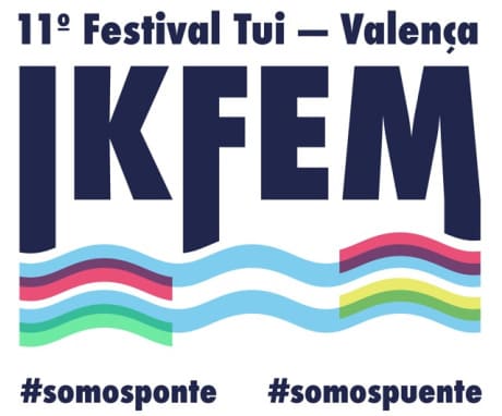 IKFEM celebra su nueva su 11º edición 2023 en el mítico Puente de Tui-Valença como siempre IKFEM celebra su nueva su 11º edición 2023 en el mítico Puente de Tui-Valença como siempre