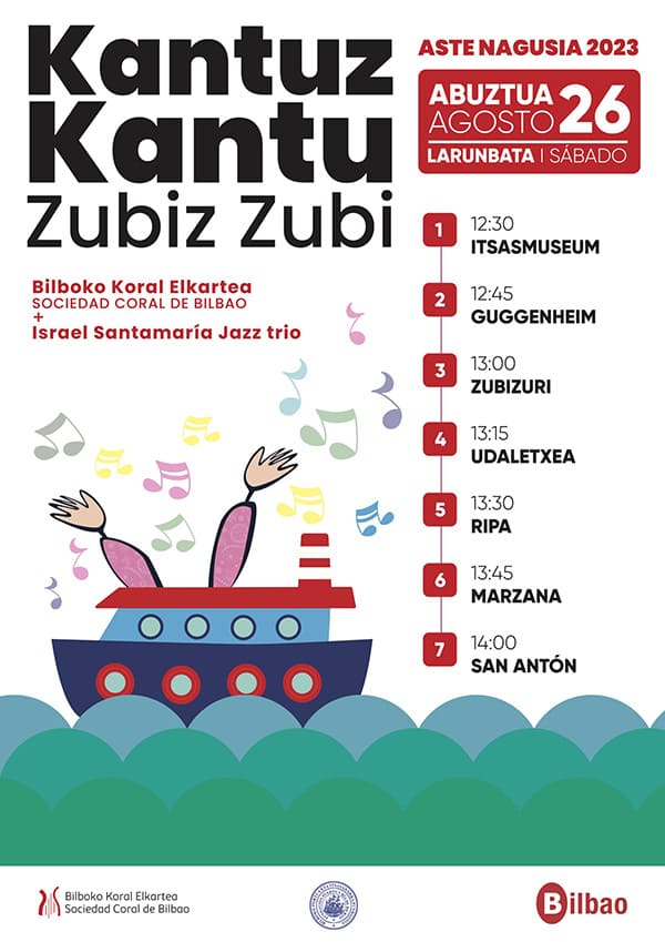 La Sociedad Coral de Bilbao celebra Kantuz kantu – Zubiz zubi dentro de Aste Nagusia