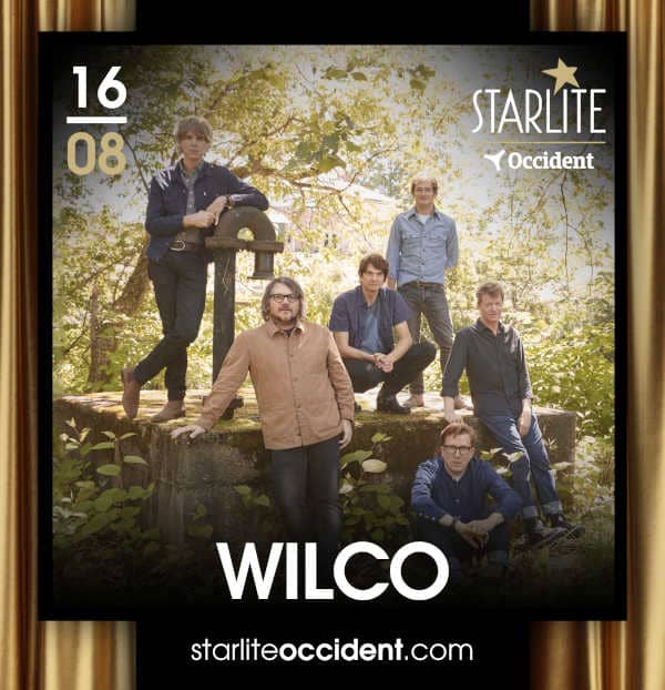 Starlite Occident da la bienvenida por primera vez a Wilco, la banda «Indie-Folk» americano