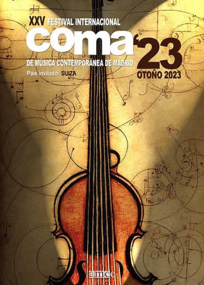 XXV Festival Internacional de Música Contemporánea de Madrid COMA’23