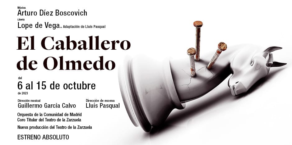 El Teatro de la Zarzuela presenta el estreno absoluto de la ópera «El caballero de Olmedo»