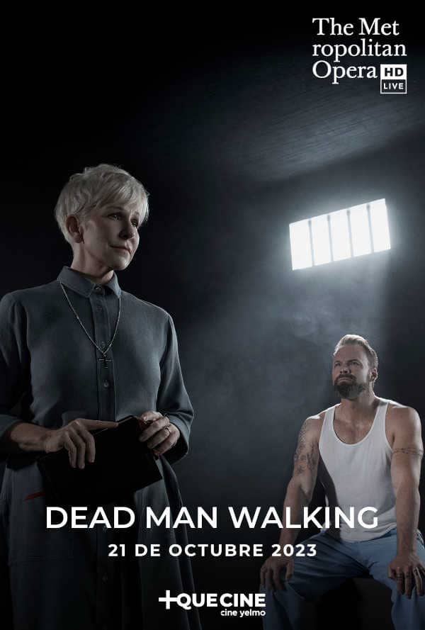 Cine Yelmo proyecta en exclusiva el ópera «Dead man walking» que inaugura la temporada del MET Cine Yelmo proyecta en exclusiva el ópera «Dead man walking» que inaugura la temporada del MET