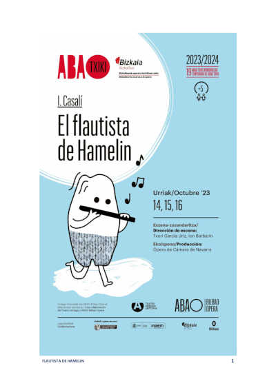 Una nueva producción de El flautista de Hamelin, inaugura la XIX Temporada de ABAO Txiki Una nueva producción de El flautista de Hamelin, inaugura la XIX Temporada de ABAO Txiki