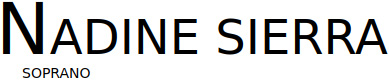 Nadine Sierra y Pretty Yende dos sopranos destacadas, juntas y en Madrid
