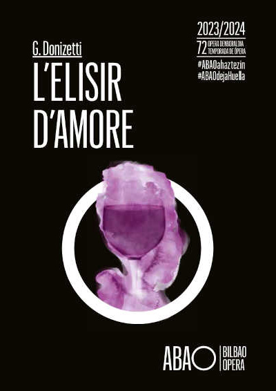 ABAO Bilbao Opera presenta la romántica y sentimental L’Elisir d’amore con una producción de estreno nacional ABAO Bilbao Opera presenta la romántica y sentimental L’Elisir d’amore con una producción de estreno nacional