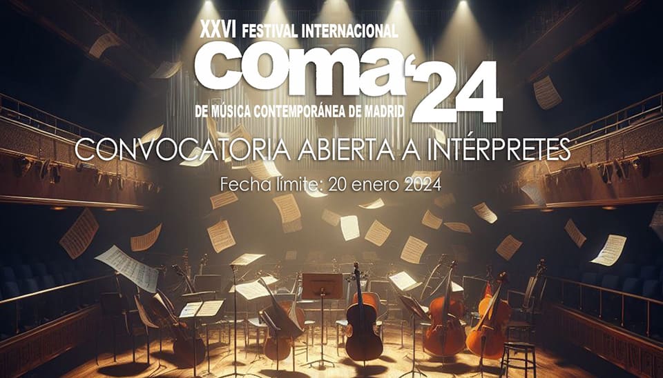 Convocatoria a intérpretes para el XXXVI Festival Internacional de Música Contemporánea de Madrid COMA’24