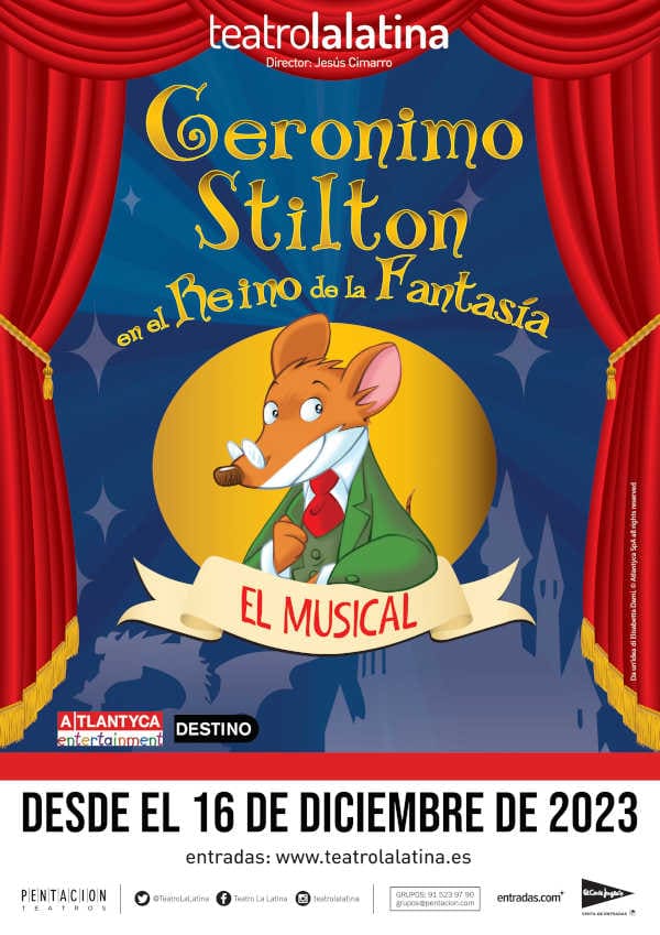Geronimo Stilton debutará en el Teatro La Latina con un musical sobre el Reino de la Fantasía Geronimo Stilton debutará en el Teatro La Latina con un musical sobre el Reino de la Fantasía