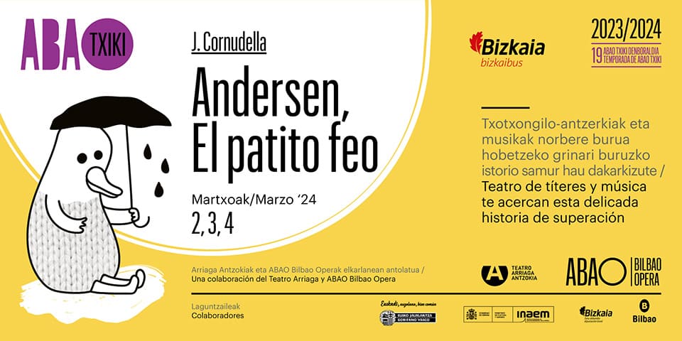 ABAO Txiki presenta «Andersen, el patito feo», una historia con valores de inclusión y tolerancia ABAO Txiki presenta «Andersen, el patito feo», una historia con valores de inclusión y tolerancia