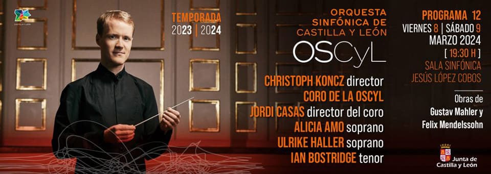 La Orquesta Sinfónica de Castilla y León dirigida por Christoph Koncz interpreta obras de G. Mahler y F. Mendelssohn