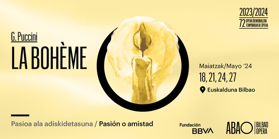 El sublime canto al amor de La Bohème, clausura la 72º Temporada de ABAO Bilbao Opera El sublime canto al amor de La Bohème, clausura la 72º Temporada de ABAO Bilbao Opera