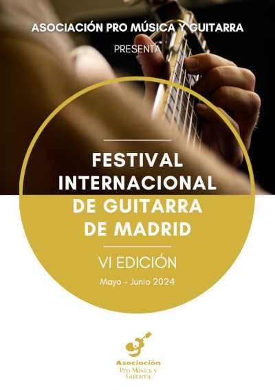 El VI Festival Internacional de Guitarra de Madrid reúne grandes maestros, intérpretes y numerosas actividades