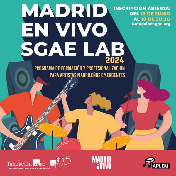 Madrid en Vivo, Fundación SGAE y APLEM convocan la primera edición de Madrid en Vivo-SGAE Lab