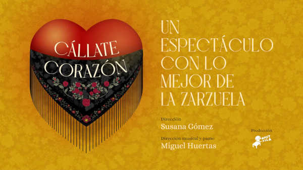 El Teatro Pavón acoge Cállate Corazón, la comedia que celebra la zarzuela en plenas Fiestas de la Paloma 2024