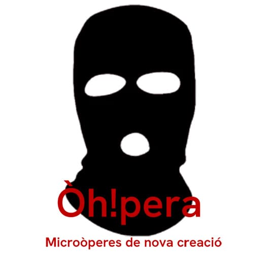 Òh!pera Microòperes de nova creació, dentro del Grec Festival de Barcelona