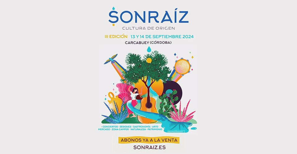 Sonraiz anuncia su tercera edición, una nueva cita con la cultura de origen en septiembre en Carcabuey Sonraiz anuncia su tercera edición, una nueva cita con la cultura de origen en septiembre en Carcabuey