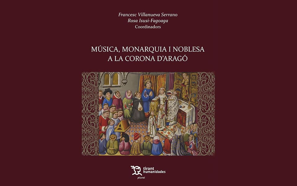 La Fundación Cultural CdM publica un libro que aborda la música, la monarquía y nobleza en la Corona de Aragón