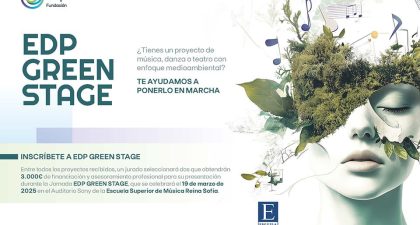 EDP GREEN STAGE, Arte y Sostenibilidad en Escena, junto a la Escuela Superior de Música Reina Sofía