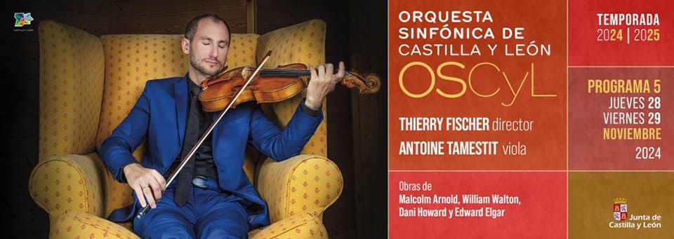 Conciertos de la Orquesta Sinfónica de Castilla y León con música británica y la presencia del talentoso violista Antoine Tamestit.