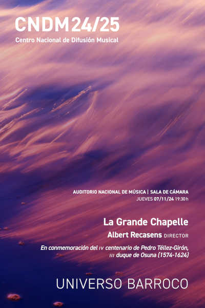 La Grande Chapelle y Albert Recasens regresan al CNDM con gran fiesta Barroca en homenaje al IV centenario del virrey de Nápoles