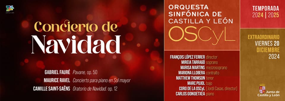 Concierto Extraordinario de Navidad de la OSCyL. Con clásicos de Fauré, Ravel y Saint-Saëns en el Centro Cultural Miguel Delibes.