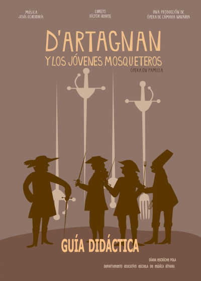 Estreno de D'Artagnan y los jóvenes mosqueteros en Bilbao. Una ópera familiar llena de nobleza, valentía y lealtad.