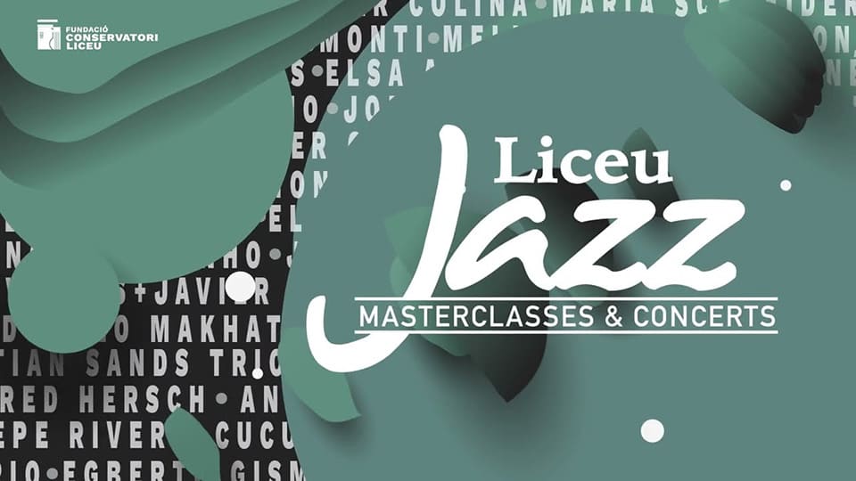 El Conservatorio Liceu culmina con éxito dos meses de programación intensa del ciclo Liceu Jazz. Masterclasses y conciertos inolvidables.