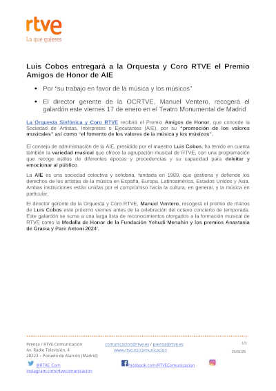 La Orquesta Sinfónica y Coro RTVE recibirá el Premio Amigos de Honor de AIE por su promoción de los valores musicales y el fomento de los valores de la música y los músicos.