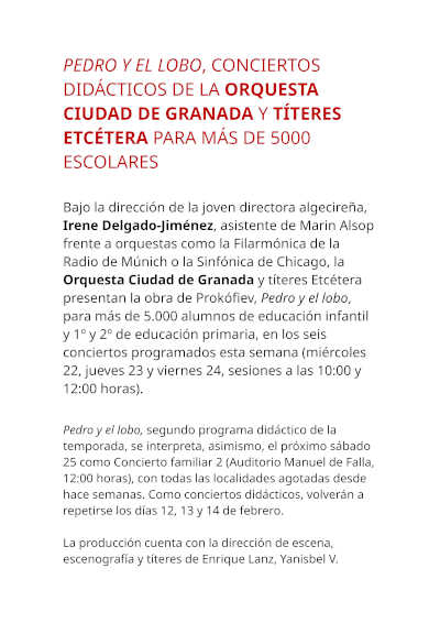 "Pedro y el lobo", un concierto didáctico de la Orquesta Ciudad de Granada y Títeres Etcétera, diseñado para más de 5.000 escolares. "Pedro y el lobo", un concierto didáctico de la Orquesta Ciudad de Granada y Títeres Etcétera, diseñado para más de 5.000 escolares.