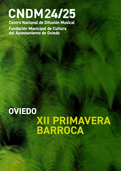 12ª edición del ciclo Primavera Barroca, presentado por el CNDM y el ayuntamiento de Oviedo. Una experiencia musical única. 12ª edición del ciclo Primavera Barroca, presentado por el CNDM y el ayuntamiento de Oviedo. Una experiencia musical única.