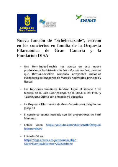 Estreno de "Scheherazade" en los conciertos en familia de la Orquesta Filarmónica de Gran Canaria y la Fundación DISA. Estreno de "Scheherazade" en los conciertos en familia de la Orquesta Filarmónica de Gran Canaria y la Fundación DISA.