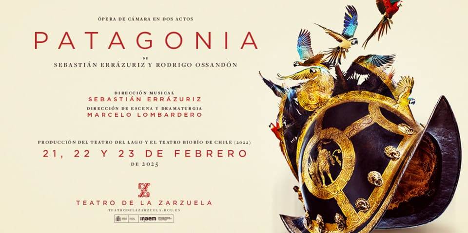 Estreno en España de "Patagonia", la reconocida ópera chilena de Sebastián Errázuriz, en el Teatro de la Zarzuela.