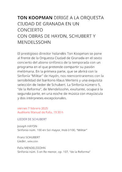 concierto de la Orquesta Ciudad de Granada bajo la dirección de Ton Koopman, con obras de Haydn, Schubert y Mendelssohn. concierto de la Orquesta Ciudad de Granada bajo la dirección de Ton Koopman, con obras de Haydn, Schubert y Mendelssohn.