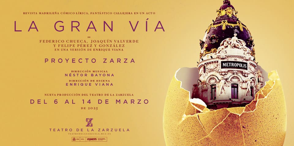 "La Gran Vía" en el Teatro de la Zarzuela es la revista de actualidades más famosa del teatro lírico español.