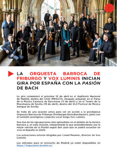La Orquesta Barroca de Friburgo y Vox Luminis inician su gira en España con la *Pasión de Bach*, ofreciendo una interpretación excepcional de esta obra maestra barroca.