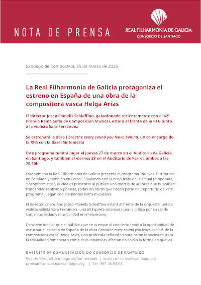 La Real Filharmonía de Galicia interpreta por primera vez en España una obra inédita de la compositora vasca Helga Arias, en un estreno exclusivo. La Real Filharmonía de Galicia interpreta por primera vez en España una obra inédita de la compositora vasca Helga Arias, en un estreno exclusivo.