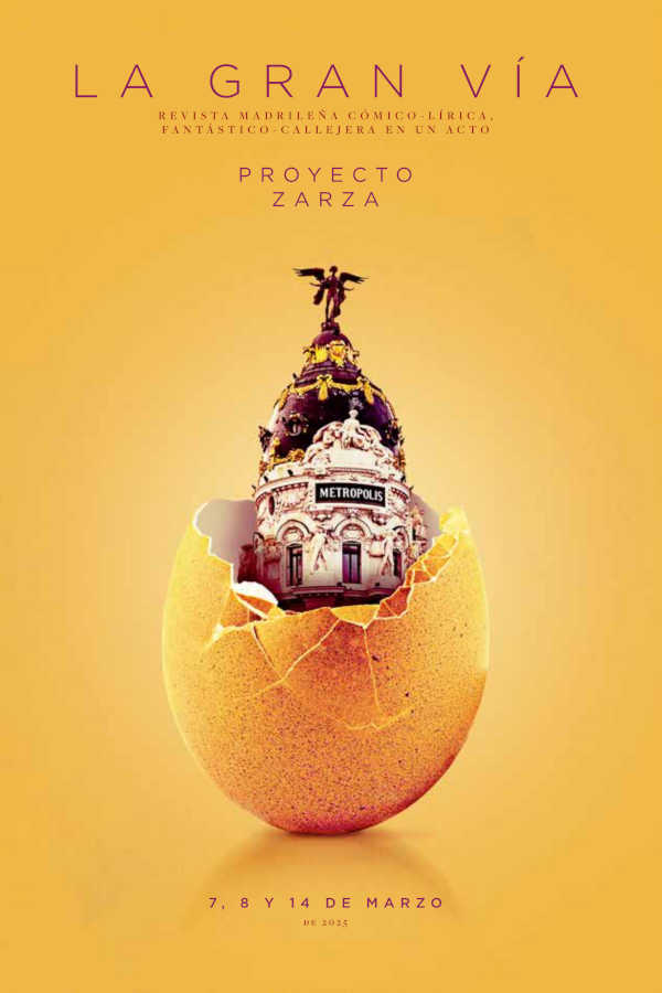"La Gran Vía" en el Teatro de la Zarzuela es la revista de actualidades más famosa del teatro lírico español.