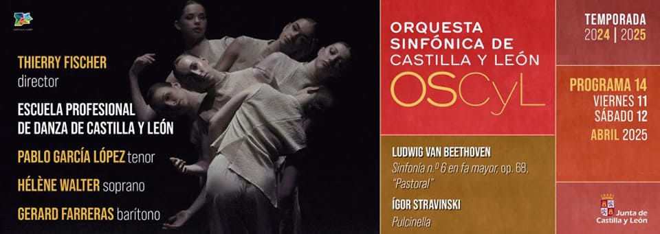 La Orquesta Sinfónica de Castilla y León ofrece un programa con la Sexta Sinfonía de Beethoven y el ballet ruso *Pulcinella* de Stravinski.