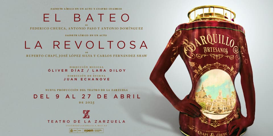Programa doble en el Teatro de la Zarzuela con *El bateo* de Chueca y *La revoltosa* de Chapí, joyas del género chico en una cuidada producción escénica.