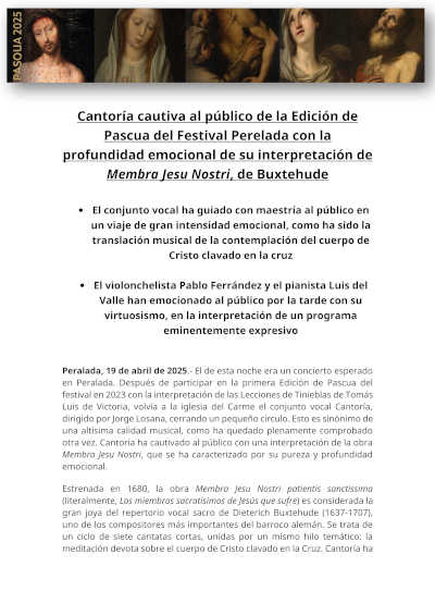 Cantoría cautiva al público de la Edición de Pascua del Festival Perelada con Membra Jesu Nostri, de Buxtehude Cantoría cautiva al público de la Edición de Pascua del Festival Perelada con Membra Jesu Nostri, de Buxtehude