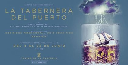 "La tabernera del puerto" de Pablo Sorozábal, cumbre indiscutible del género, regresa al Teatro de la Zarzuela