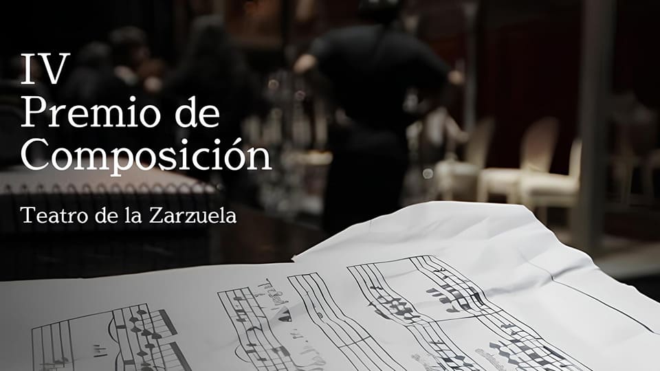 Elegidas las cuatro obras ganadoras del IV Premio de Composición del Teatro de la Zarzuela
