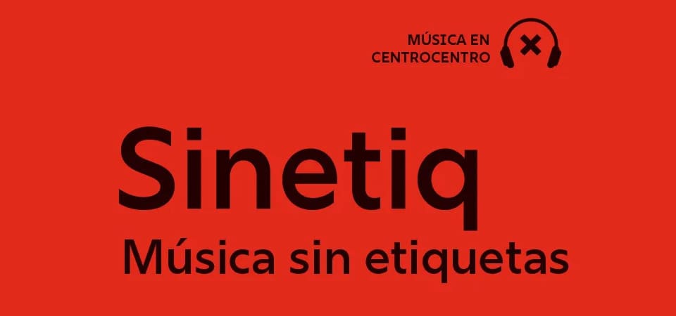 Comienza la temporada de música en el auditorio de CentroCentro con el ciclo Sinetiq. Música sin etiquetas