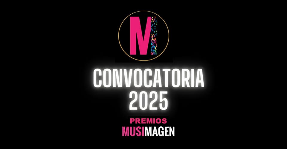 Convocados los VIII Premios MUSIMAGEN 2025 – Premios de la Música para Audiovisual