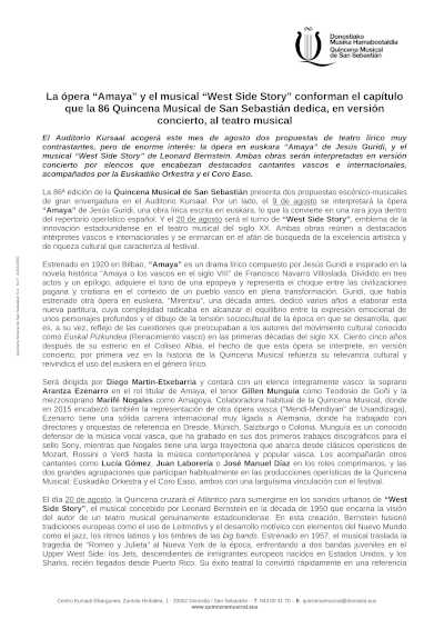 La ópera «Amaya» y el musical «West Side Story» conforman el capítulo que la 86 Quincena Musical de San Sebastián