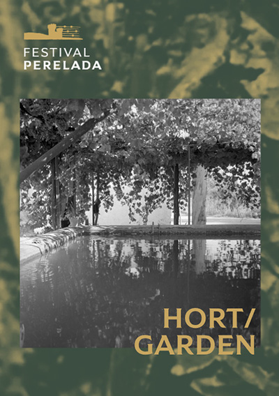 Elena Tarrats, Helena Tornera y Sílvia Costa proponen una experiencia íntima y vital con Hort/Garden en el Festival Perelada