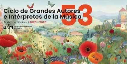 El 53º Ciclo de Grandes Autores e Intérpretes de la Música de la Universidad Autónoma de Madrid